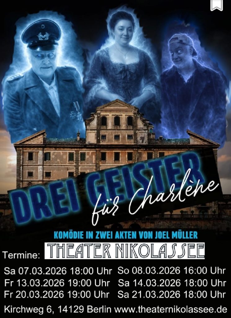 Theater Nikolassee, drei Geister für Charlene